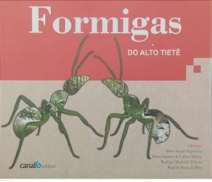 Livro Formigas do Alto Tietê Autor Vários Autores (2015) [seminovo]