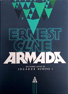 Livro Armada Autor Cline, Ernest (2015) [seminovo]