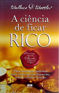Livro a Ciência de Ficar Rico Autor Wattles, Wallace (2019) [usado]