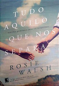 Livro Tudo Aquilo que nos Separa Autor Walsh, Rosie (2018) [usado]