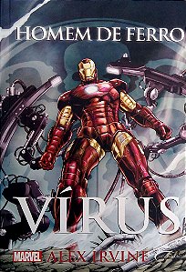 Livro Homem de Ferro: Vírus Autor Irvine, Alex (2015) [usado]