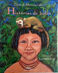 Livro Histórias de Índio Autor Munduruku, Daniel (2000) [usado]