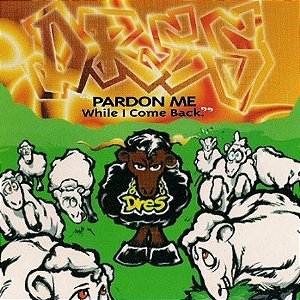 Cd Dres - Pardon Me While I Come Back Interprete Dres (1998) [usado]