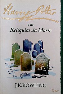 Livro Harry Potter e as Relíquias da Morte Autor Rowling, J. K. (2007) [usado]