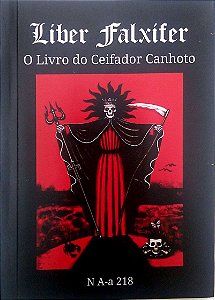 Livro Líber Falfífer - o Livro do Ceifador Canhoto Autor N A-a 218 [seminovo]