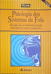 Livro Patologia dos Sistemas de Fala Autor Mysak (2002) [usado]