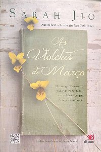 Livro as Violetas de Março Autor Jio, Sarah (2013) [usado]