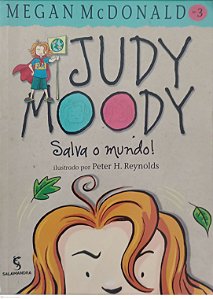 Livro Judy Moody Salva o Mundo ! Autor Mcdonald, Megan (2015) [usado]