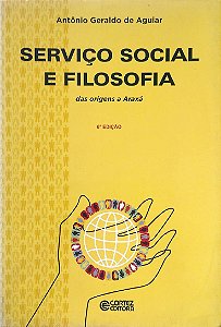 Livro Serviço Social e Filosofia Autor Aguiar, Antônio Geraldo (2011) [seminovo]