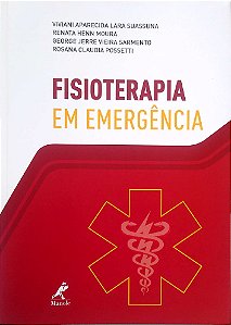 Livro Fisioterapia em Emergência Autor Suassuna, Viviani Aparecida Lara (2016) [seminovo]