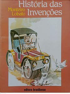 Livro História das Invenções Autor Lobato, Monteiro (1995) [usado]