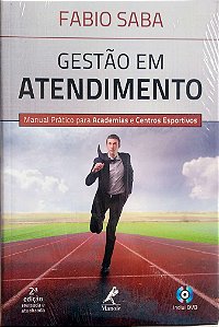 Livro Gestão em Atendimento Autor Saba, Fabio (2012) [seminovo]