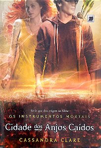 Livro Cidade dos Anjos Caídos, Vol. 4 (os Instrumentos Mortais) Autor Clare, Cassandra (2014) [usado]