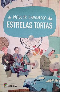 Livro Estrelas Tortas Autor Carrasco, Walcyr (2016) [usado]