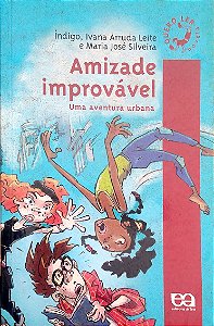 Livro Amizade Improvável: Uma Aventura Urbana Autor Índigo (2008) [usado]