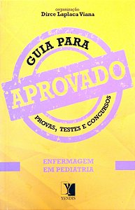 Livro Aprovado: Engermagem em Pediatria Autor Viana, Dirce Laplaca (org) (2014) [seminovo]