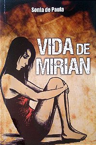 Livro Vida de Mirian Autor Paula, Sonia de (2012) [usado]