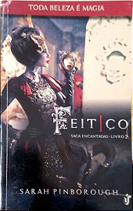 Livro Feitiço (saga Encantadas, Vol. 2) Autor Pinborough, Sarah (2013) [usado]