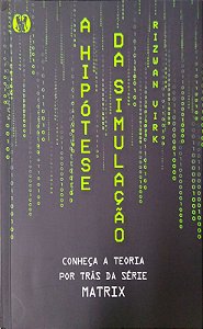 Livro a Hipótese da Simulação Autor Virk, Rizwan (2021) [usado]