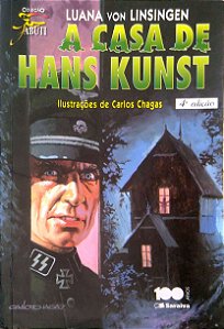 Livro a Casa de Hans Kunst (col. Jabuti) Autor Linsigen, Luana Von [usado]