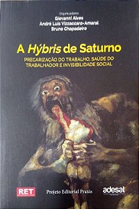 Livro a Hýbris de Saturno Autor Alves, Giovanni (2015) [usado]