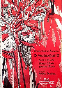 Livro as Aventuras de Benjamin, o Muiraquitã Autor Franco, Camila (2011) [usado]