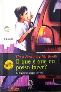 Livro o que é que Eu Posso Fazer? Autor Martinelli, Tânia Alexandre (2012) [usado]