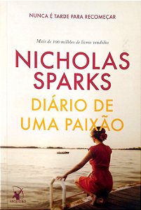 Livro Diário de Uma Paixão Autor Sparks, Nicholas (2017) [usado]