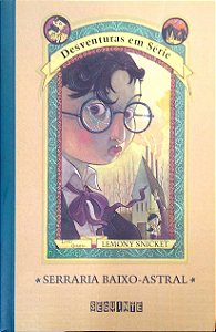 Livro Serraria Baixo-astral (desventuras em Série, Vol. 4) Autor Snicket, Lemony (2016) [usado]