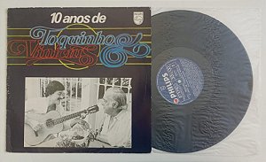 Disco de Vinil 10 Anos - Lp 1979 Interprete Toquinho e Vinicius (1979) [usado]