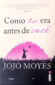 Livro Como Eu Era Antes de Você Autor Moyes, Jojo (2016) [usado]