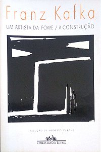 Livro um Artista da Fome/a Construção Autor Kafka, Franz (1998) [usado]