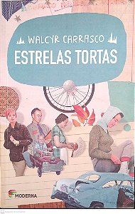 Livro Estrelas Tortas Autor Carrasco, Walcyr (2016) [usado]