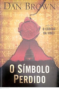 Livro o Símbolo Perdido (robert Langdon; 3) Autor Brown, Dan (2009) [usado]