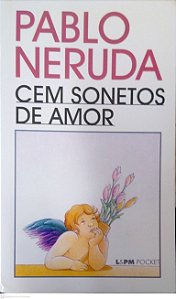 Livro Cem Sonetos de Amor Autor Neruda, Pablo (1998) [usado]