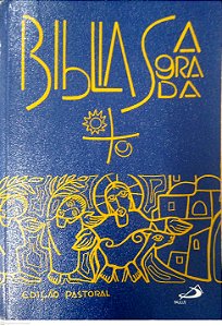 Livro Bíblia Sagrada (ed. Pastoral) Autor Diversos (2003) [usado]