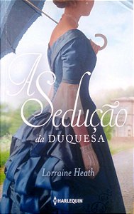 Livro a Sedução da Duquesa (irmãos Trewlove; 4) Autor Heat, Lorraine (2020) [usado]
