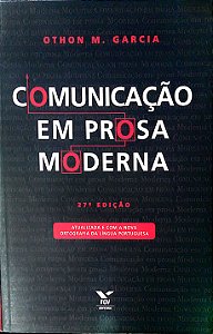 Livro Comunicação em Prosa Moderna Autor Garcia, Othon M. (2010) [usado]
