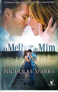 Livro o Melhor de mim Autor Sparks, Nicholas (2014) [usado]