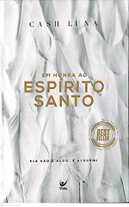 Livro em Honra ao Espírito Santo Autor Luna, Cash (2018) [usado]