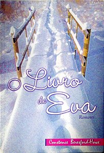 Livro o Livro de Eva Autor Beresford-howe, Constance (2003) [usado]