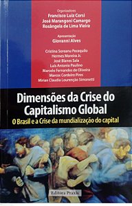 Livro Dimensões da Crise do Capitalismo Global Autor Vários Autores (2009) [seminovo]