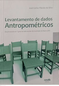 Livro Levantamento de Dados Antropométricos Autor Silva, José Carlos Plácido da (2013) [seminovo]