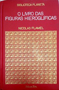 Livro o Livro das Figuras Hieroglíficas (biblioteca Planeta; 16) Autor Flamel, Nicolas (1973) [usado]