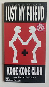 Cd Just My Friend - Mini Cd Single Interprete Kome Kome Club (1995) [usado]