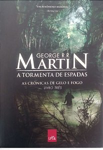 Livro a Tormenta de Espadas - as Crônicas de Gelo e Fogo 3 Autor Martin, George R.r. (2014) [seminovo]