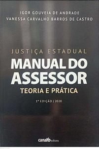 Livro Manual do Assessor - Justiça Estadual Autor Abdrade, Igor Gouveia de (2020) [seminovo]