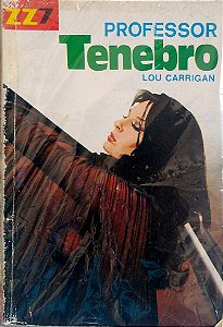 Livro Professor Tenebro - Zz7 314 Autor Carrigan, Lou [usado]