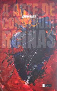 Livro a Arte de Construir Ruínas Autor Garib, Adriano (2016) [usado]