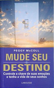 Livro Mude seu Destino Autor Mccoll, Peggy (2008) [usado]